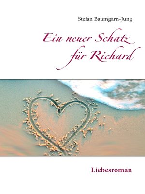 cover image of Ein neuer Schatz für Richard